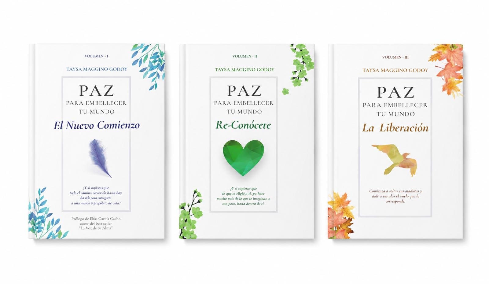 Los tres volúmenes de la colección Paz para embellecer tu mundo: El Nuevo Comienzo, Re-Conócete y La Liberación