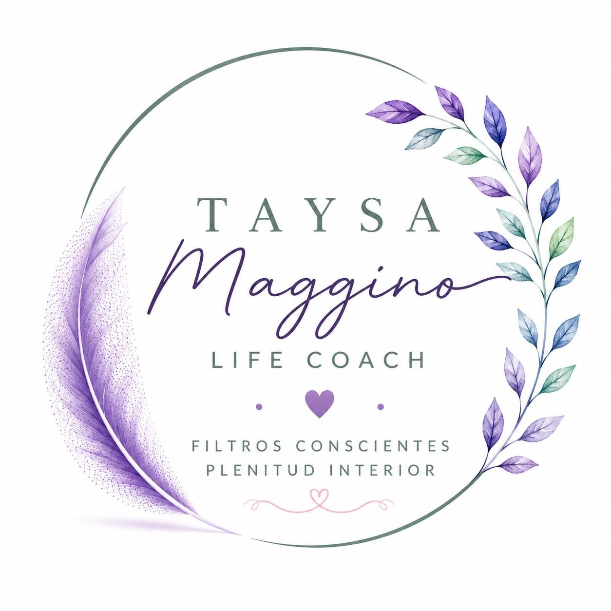 Taysa Maggino · Life Coach